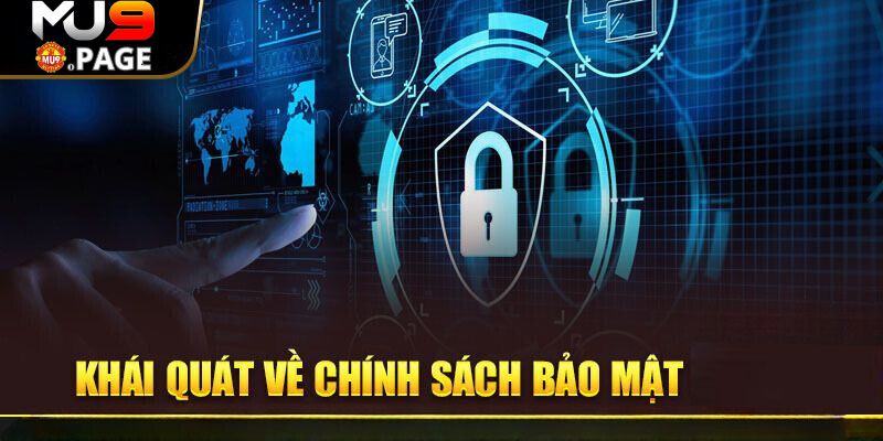 chính sách bảo mật mu9