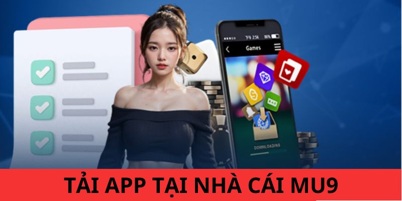 Tải App MU9